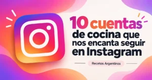 10 cuentas de cocina que nos encanta seguir en Instagram